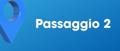 Passaggio 2 Passaggio 2