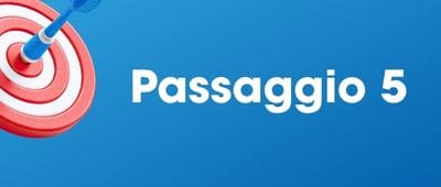 Passaggio 5 Passaggio 5